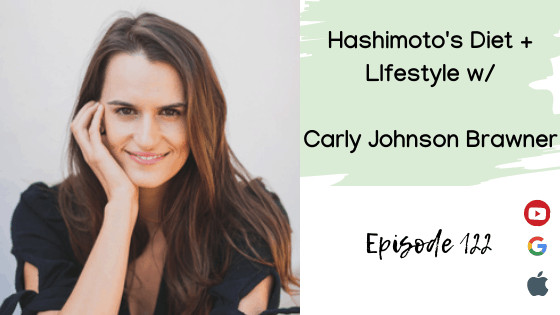 Hashimoto's diet with Carly Johnson Brawner