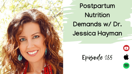 Postpartum Nutrition Podcast